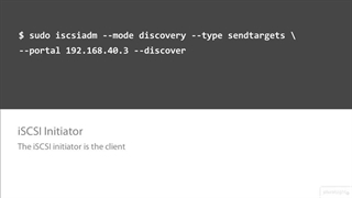 Linux Advanced File System Management (LPIC-2) - 08 Adjusting Storage Device Access -07-The iSCSI Initiator