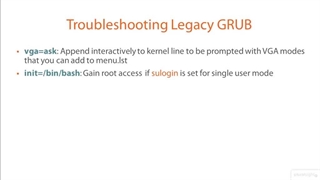 Linux Kernel and System Startup (LPIC- 2) - 06  System Recovery - 07 Troubleshooting GRUB Legacy