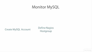 Linux Monitoring and Maintenance (LPIC-2) - 04 Monitoring Availability with Nagios - 08 Monitoring MySQL with Nagios