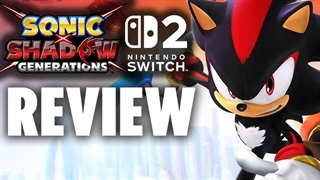 تریلر لانچ بازی SONIC X SHADOW GENERATIONS