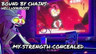 24-Bound by Chains【Helluva Boss Ozzie Original Song】