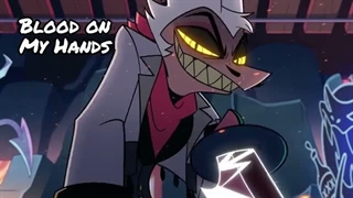 51-Blood on My Hands【Helluva Boss Striker Original Song】